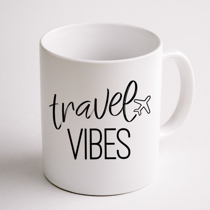 Travel Vibes Vacay Mode Wanderlust Gift Front & Back Coffee Mug