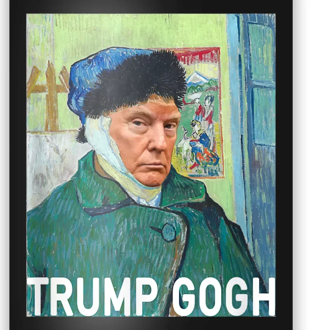 Trump Vincent Van Gogh Funny 2024 Poster