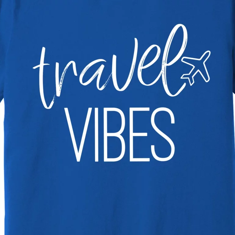 Travel Vibes Vacay Mode Wanderlust Gift Premium T-Shirt