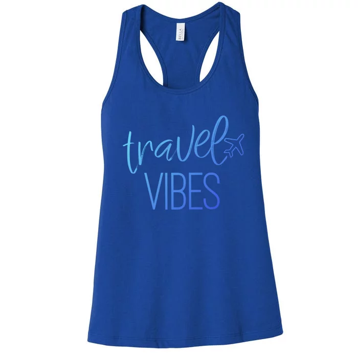 Travel Vibes Vacay Mode Wanderlust Gift Women's Racerback Tank