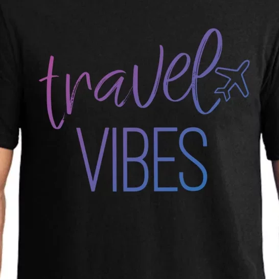 Travel Vibes Vacay Mode Wanderlust Gift Pajama Set