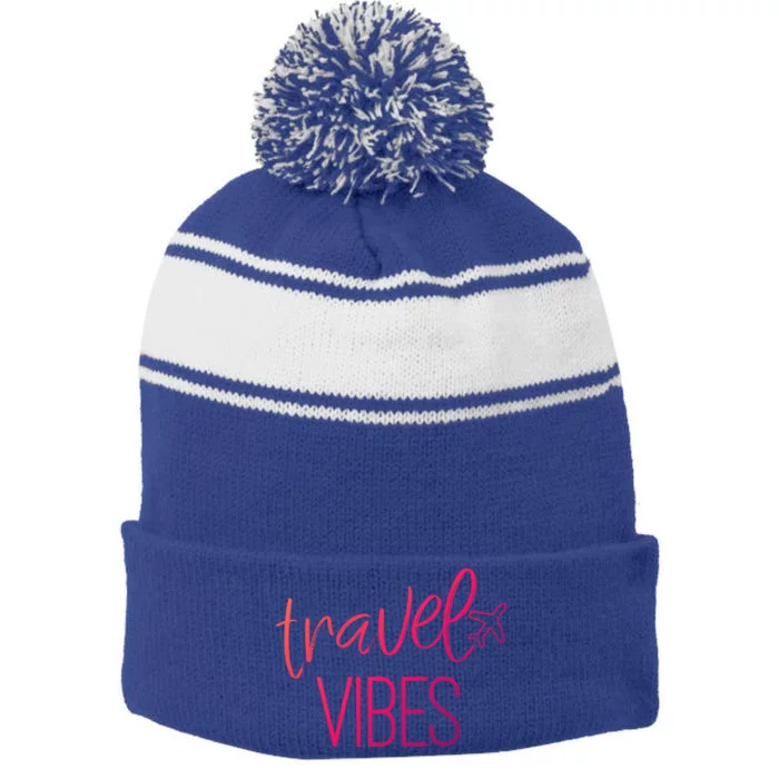 Travel Vibes Vacay Mode Wanderlust Gift Stripe Pom Pom Beanie