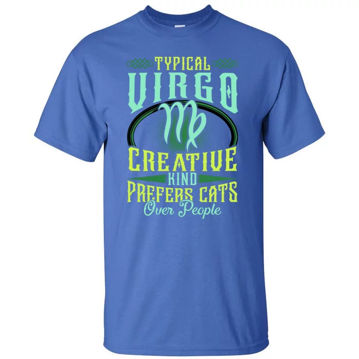 Typical Virgo Virgo Horoscope Astrology Funny Virgo Gift Tall T-Shirt