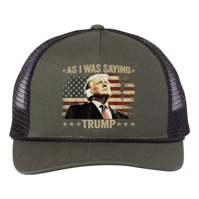 Trump Vance Vintage Trump As I Was Saying Trump His Speech Gift Retro Rope Trucker Hat Cap