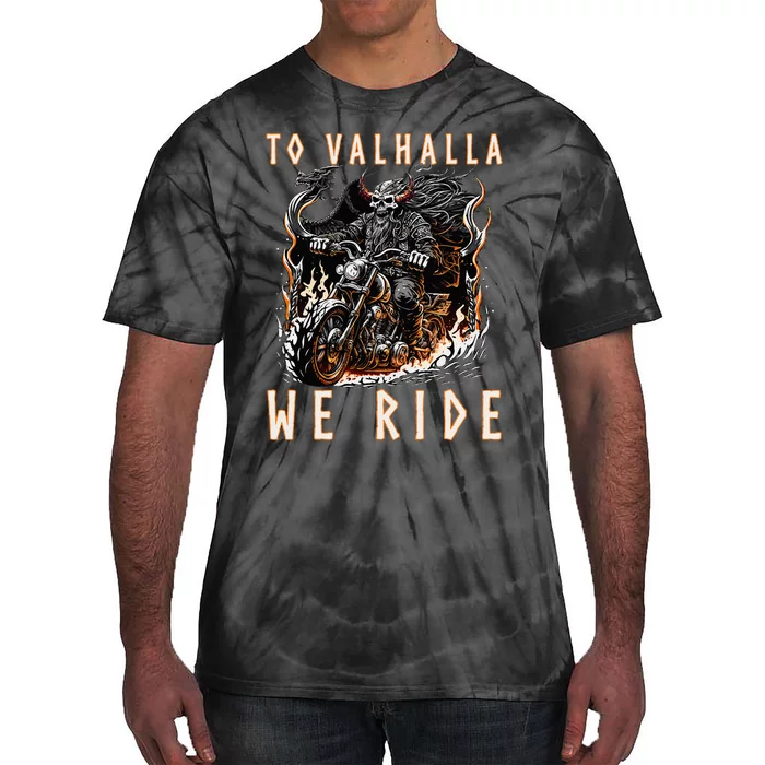 To Valhalla We Ride Biker Viking Tie-Dye T-Shirt