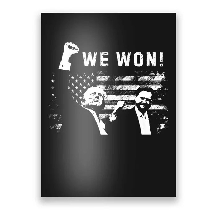 Trump Vance We Won Win Inauguration Day 2025 47th President Poster