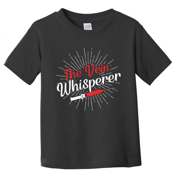 The Vein Whisperer Phlebotomy Technician Phlebotomist Toddler T-Shirt