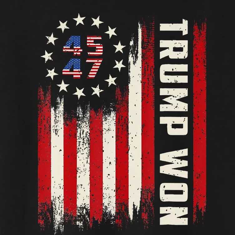 Trump Won 2024 45 47th President Usa Flag Women's Crop Top Tee