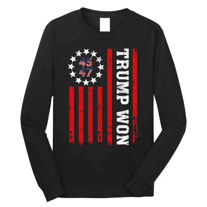 Trump Won 2024 45 47th President Usa Flag Trump Supporter Long Sleeve Shirt