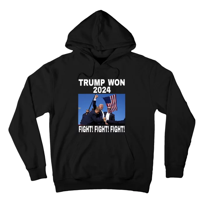 Trump Won 2024 Presidenttial Election Trump Won Hoodie