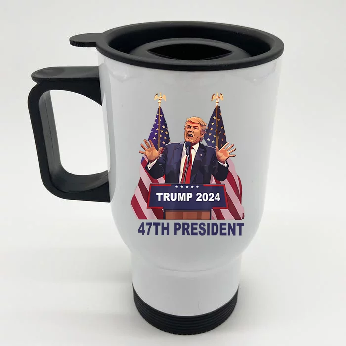 Trump Won 2024 President 47th Of White House Donald Trump Front & Back Stainless Steel Travel Mug