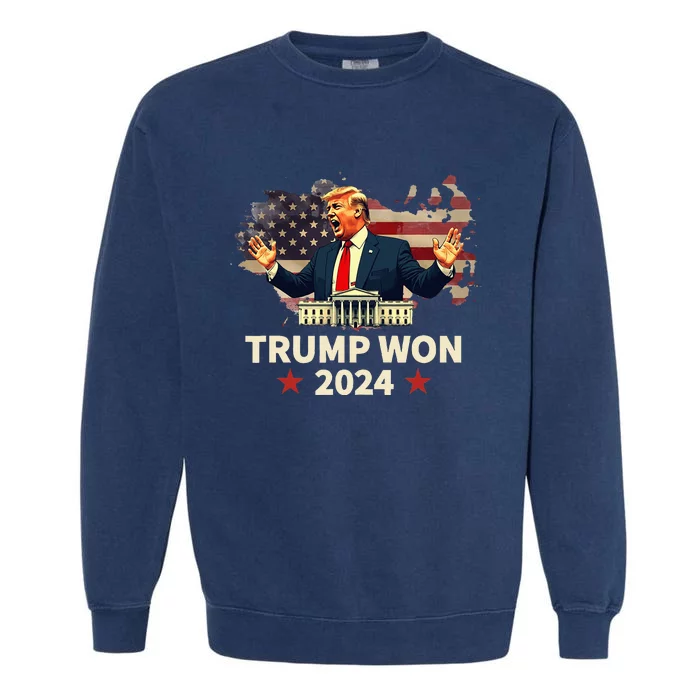 Trump Won 2024 President 47th Election Us Flag Garment-Dyed Sweatshirt