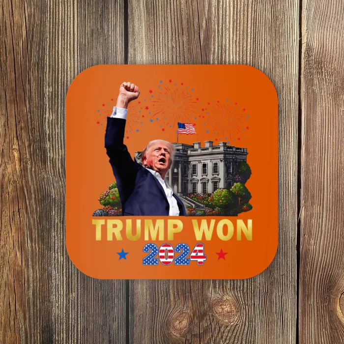 Trump Won 2024 President 47th Of White House Vote For Trump Coaster