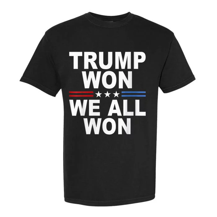 Trump Wins 2024 Presidential Election 2024 Donald Trump Wins Us Presidency Garment-Dyed Heavyweight T-Shirt