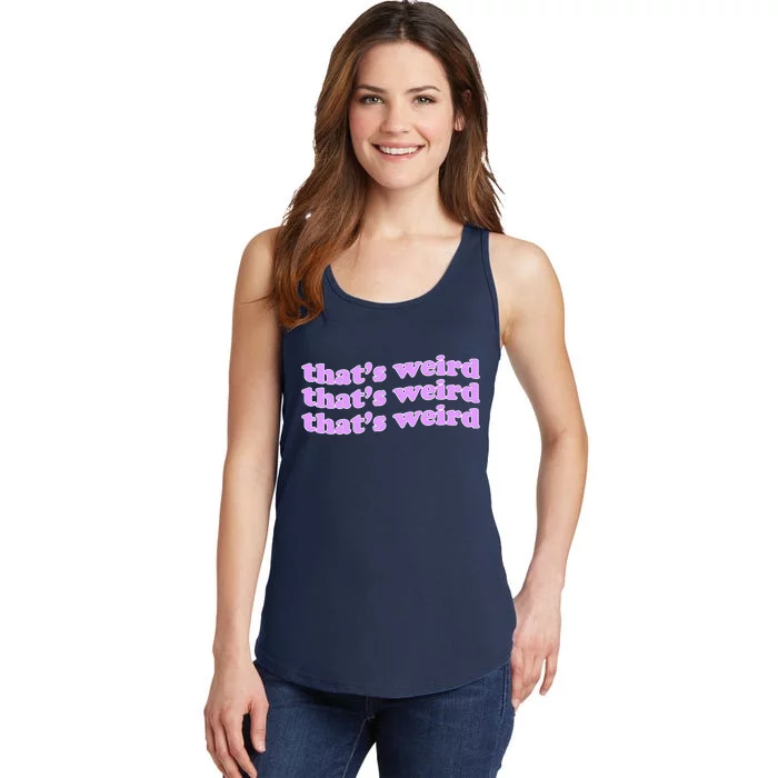 That's Weird Ladies Essential Tank