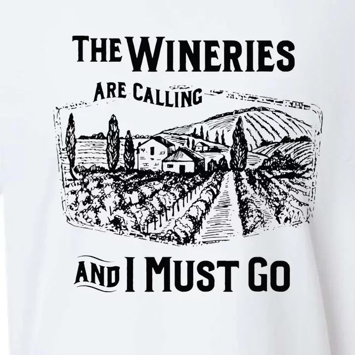 The Wineries Are Calling And I Must Go Wine Lover Country Sueded Cloud Jersey T-Shirt