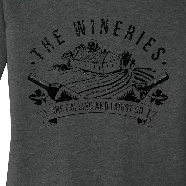 The Wineries Are Calling And I Must Go Wine Lover Women's Perfect Tri Tunic Long Sleeve Shirt