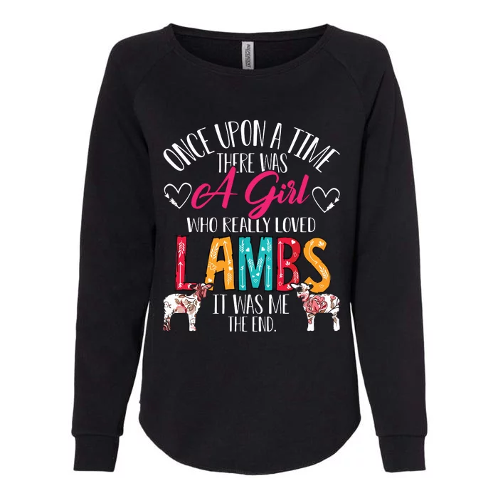 There Was A Girl Who Really Loved Lambs Sheepp Lover Gifts Womens California Wash Sweatshirt