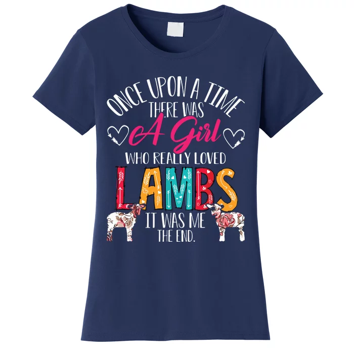 There Was A Girl Who Really Loved Lambs Sheepp Lover Gifts Women's T-Shirt