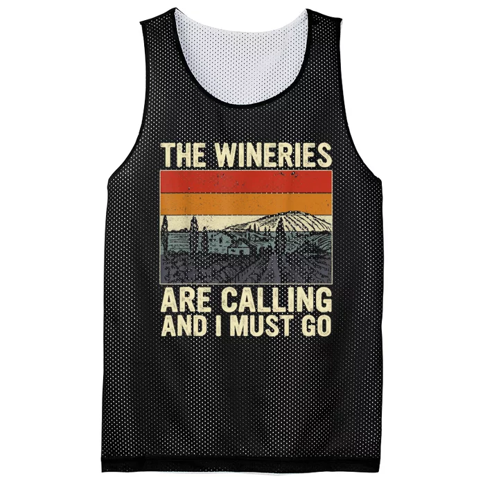 The Wineries Are Calling And I Must Go Wine Vintage Quote Mesh Reversible Basketball Jersey Tank