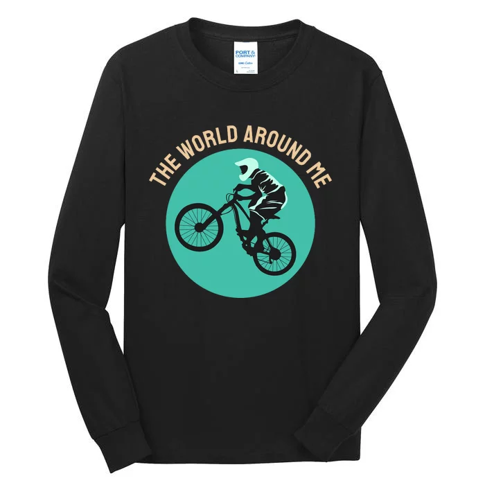 The World Around Me Tall Long Sleeve T-Shirt