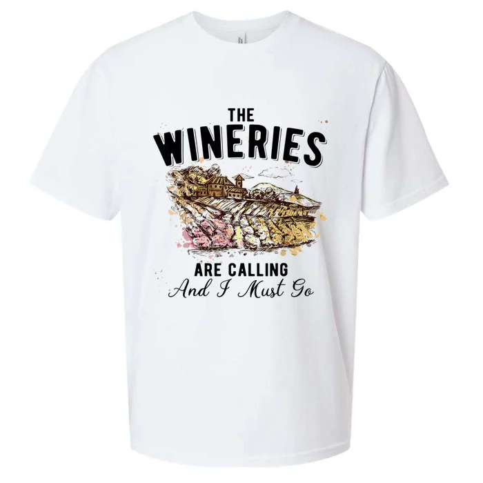 The Wineries Are Calling And I Must Go Wine Lover Country Sueded Cloud Jersey T-Shirt