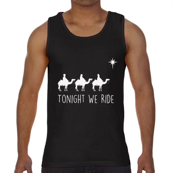 Three Wise and the North Star Tonight We Ride Christmas Comfort Colors® Tank Top