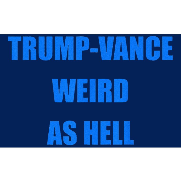 Trumpvance Weird As Hell Funny Bumper Sticker