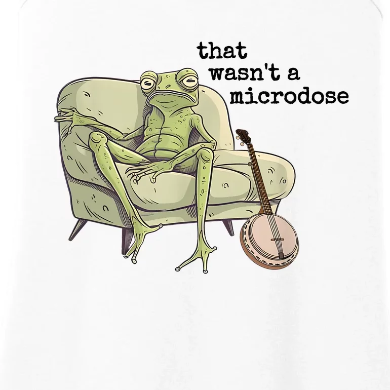 That WasnT A Microdose Humor Strange Naked Frog Meme Ladies Essential Tank