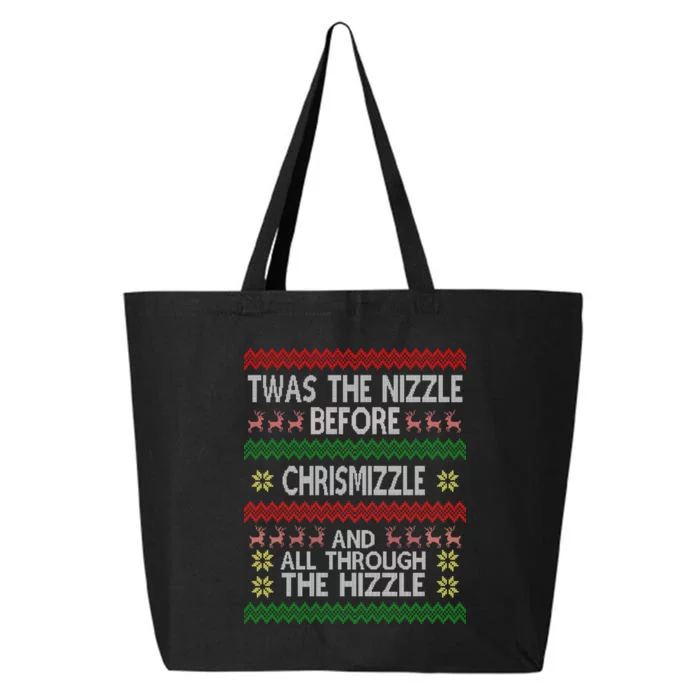 Twas The Nizzle Before Chrismizzle Ugly Christmas 25L Jumbo Tote