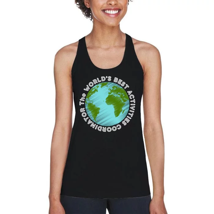 WORLD'S BEST ACTIVITIES COORDINATOR Women's Racerback Tank