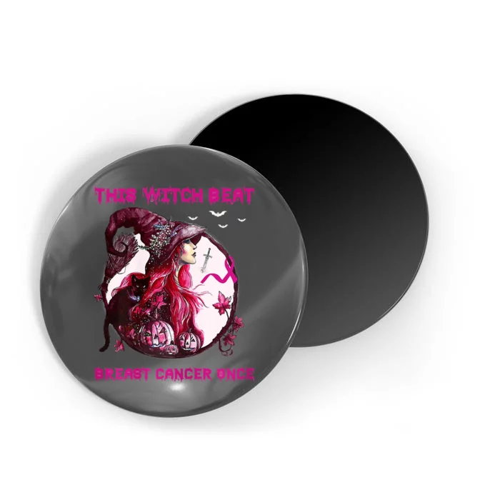 This Witch Beat Breast Cancer Once Awareness Witch Night Magnet