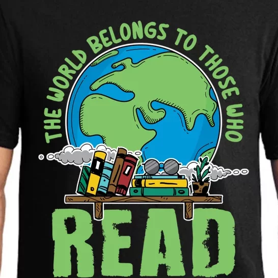 The World Belongs To Those Who Read Books Bookish Bookworm Gift Pajama Set