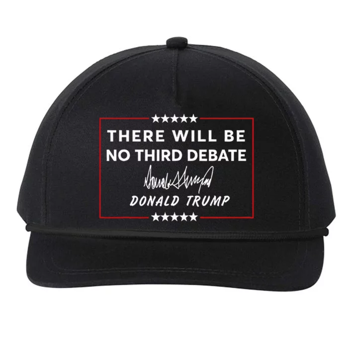 There Will Be No Third Debate Donald Trump Signature Snapback Five-Panel Rope Hat