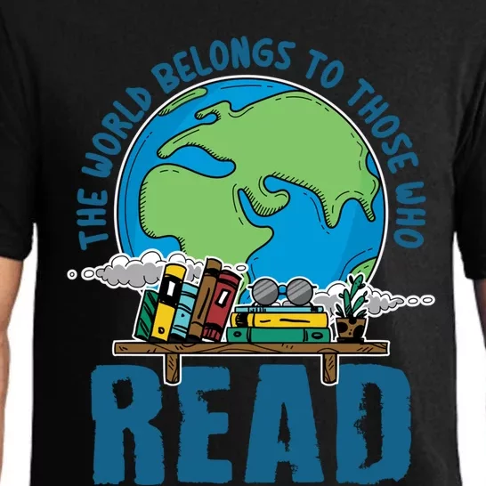 The World Belongs To Those Who Read Books Bookish Bookworm Gift Pajama Set