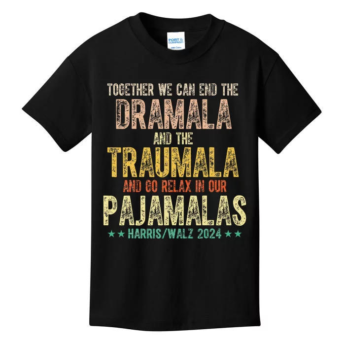 Together We Can End The Dramala And Traumala Pajama Funny Kids T-Shirt