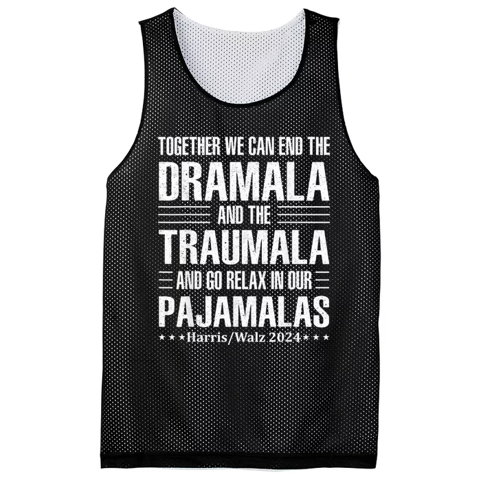 Together We Can End The Dramala And The Traumala Mesh Reversible Basketball Jersey Tank