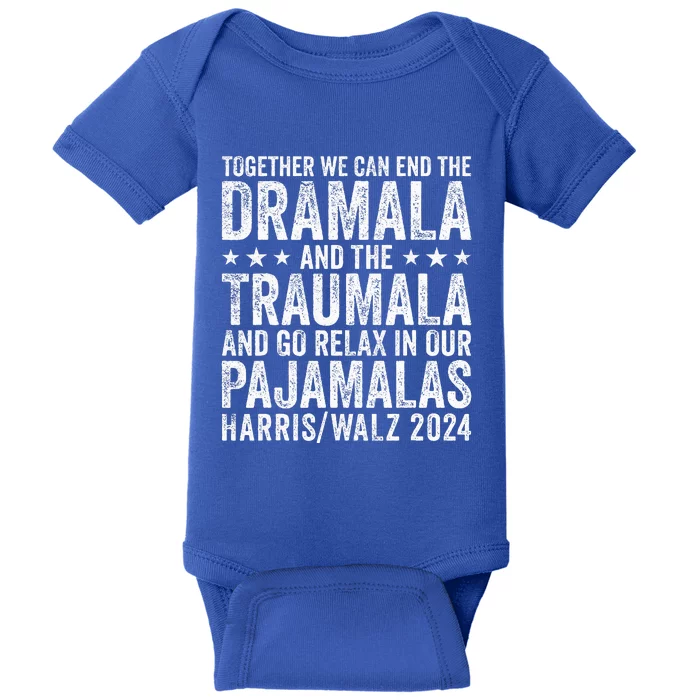 Together We Can End The Dramala And The Traumala Baby Bodysuit