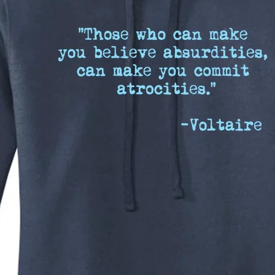 Those Who Can Make You Believe Absurdities... Voltaire Women's Pullover Hoodie