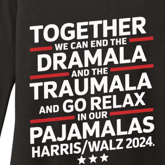 Together We Can End The Dramala And The Traumala Womens CVC Long Sleeve Shirt