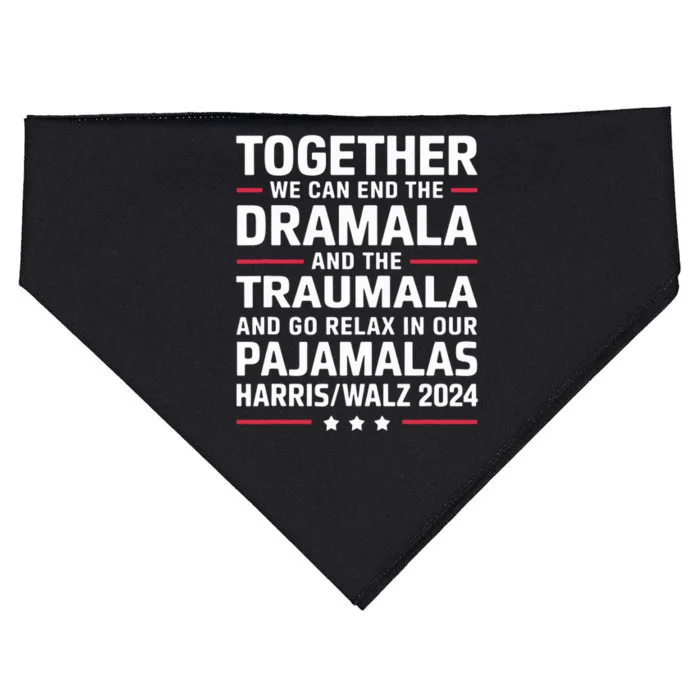 Together We Can End The Dramala And The Traumala USA-Made Doggie Bandana