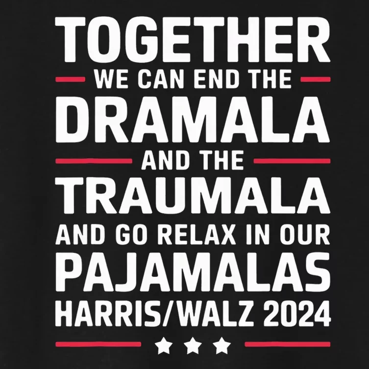 Together We Can End The Dramala And The Traumala Women's Crop Top Tee