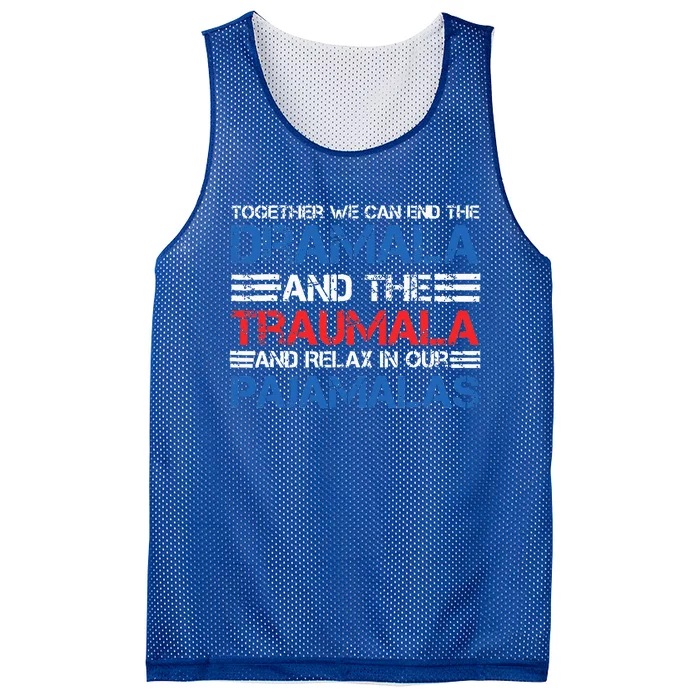 Together We Can End The Dramala And The Tramala Harris Mesh Reversible Basketball Jersey Tank