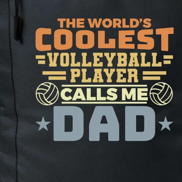 The Worlds Coolest Volleyball Player Calls Me Dad Great Gift Daily Commute Backpack