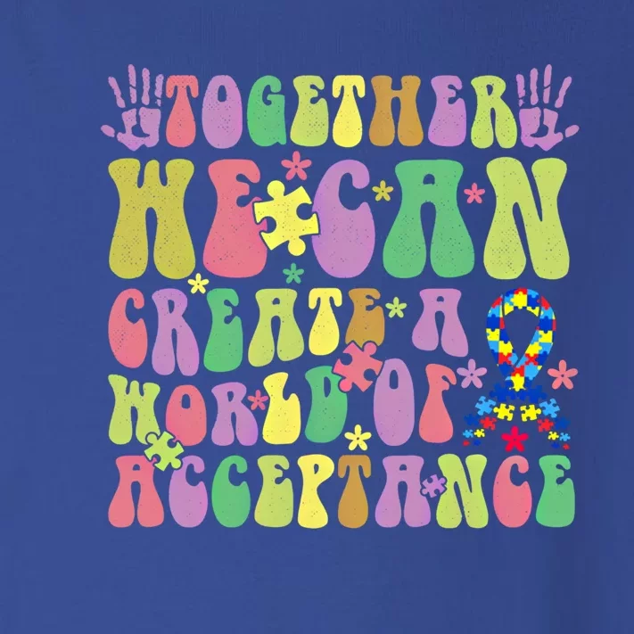 Together We Can Create A World Of Acceptance Autism Cute Gift Toddler Long Sleeve Shirt