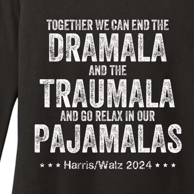 Together We Can End The Dramala And The Traumala Womens CVC Long Sleeve Shirt