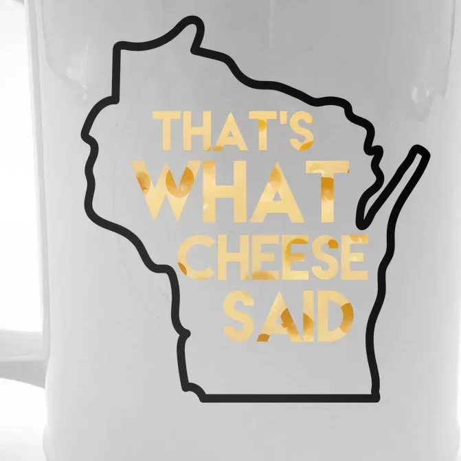 That's What Cheese Said Funny Wisconsin Front & Back Beer Stein