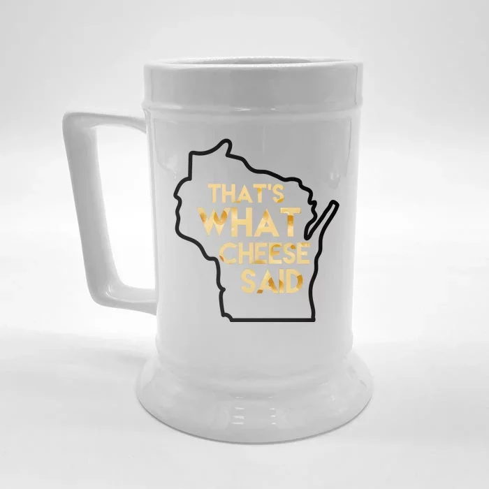 That's What Cheese Said Funny Wisconsin Front & Back Beer Stein