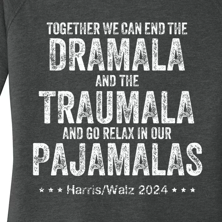 Together We Can End The Dramala And The Traumala Women's Perfect Tri Tunic Long Sleeve Shirt