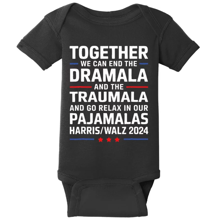 Together We Can End The Dramala And The Traumala Baby Bodysuit